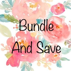 BUNDLE AND SAVE